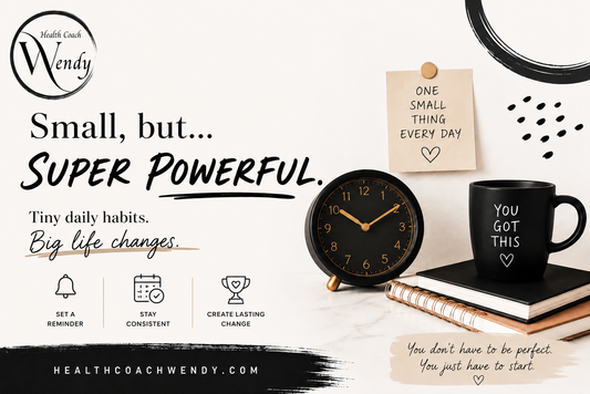 How to Create Good Habits…Start Small