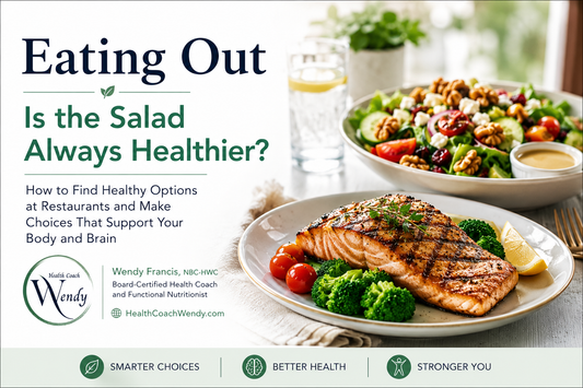 Eating Out Without Derailing Your Health Goals