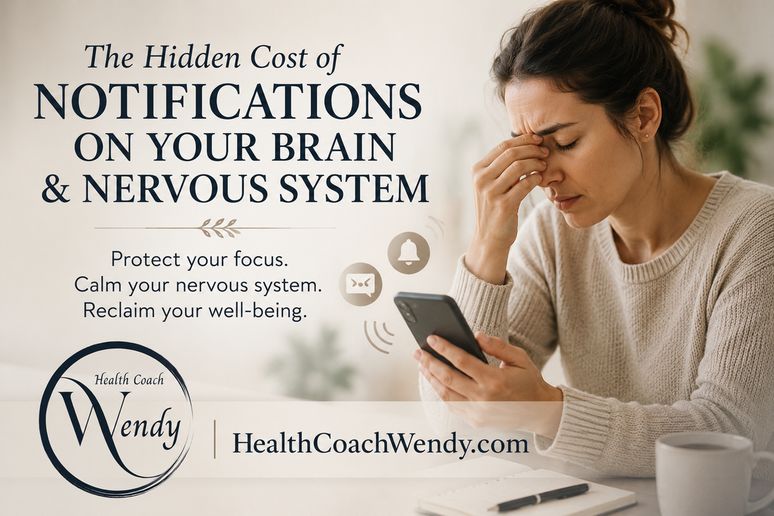 The Hidden Cost of Constant Notifications on Your Brain and Nervous System