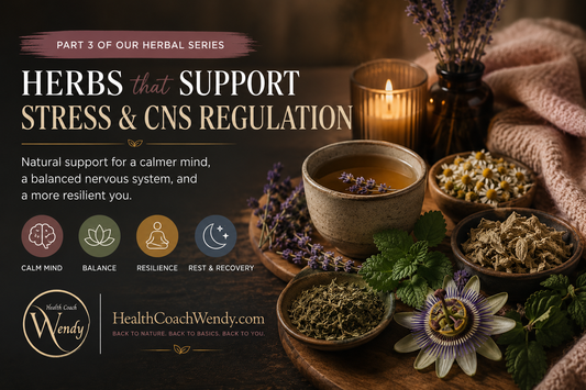 Part 3: Herbs That Help Support Stress and Nervous System Regulation